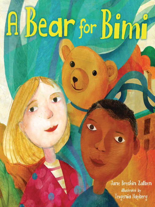 Title details for A Bear for Bimi by Jane Breskin Zalben - Available